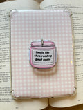Smells Like She’s Reading Smut Again Magnetic Kindle grip